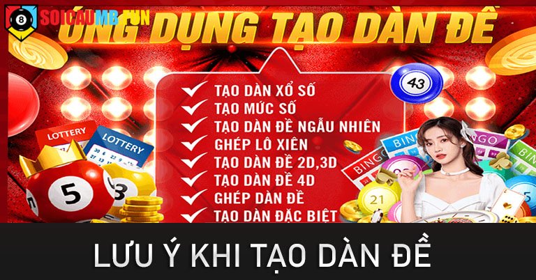 Điều anh em cần lưu ý trong quá trình tạo dàn đề 